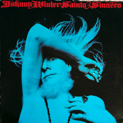 Johnny Winter - Saints & Sinners (hienokuntoinen vinyyli)