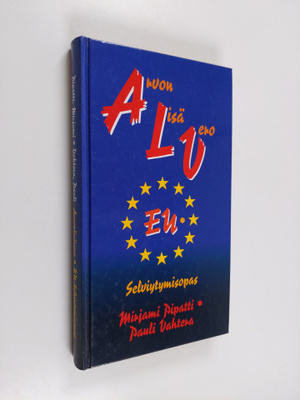 Pauli Vahtera ym. : Arvonlisävero : EU-selviytymisopas