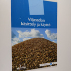 Viljasadon käsittely ja käyttö - pikkukuva 1