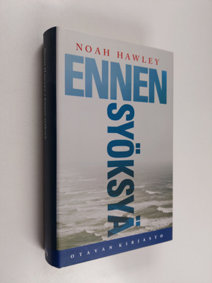 Noah Hawley : Ennen syöksyä