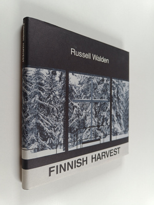 Russell Walden : Finnish harvest : Kaija and Heikki Siren...