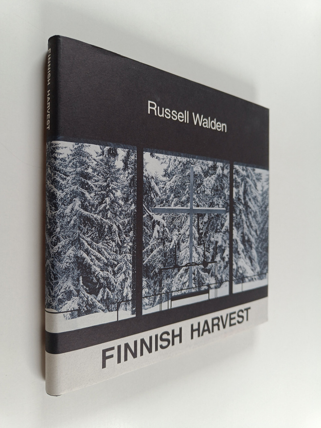 Russell Walden : Finnish harvest : Kaija and Heikki Siren...