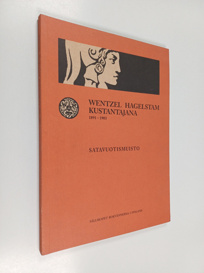 Tage Jarolf : Wentzel Hagelstam kustantajana 1891-1903 : ...
