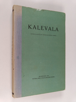 Suomalaisen kirjallisuuden seuran toimituksia : Kalevala