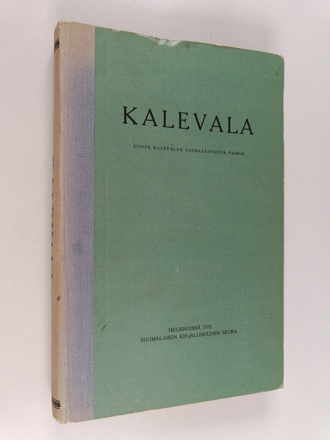 Suomalaisen kirjallisuuden seuran toimituksia : Kalevala