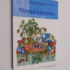 Yhteisö kasvattaa : päivähoito oppimis- ja kasvatusyhteisönä - pikkukuva 1