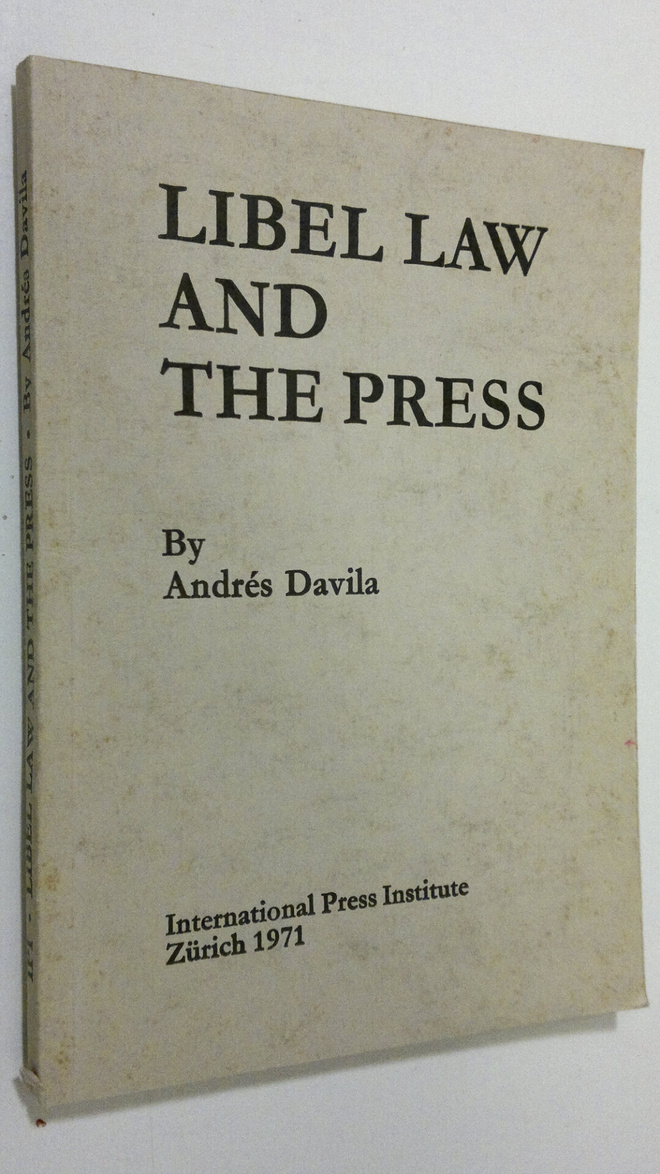 Andres Davila : Libel law and the press