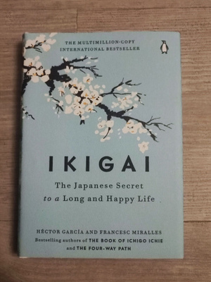 Ikigai Hector Garcia & Francesc Miralles