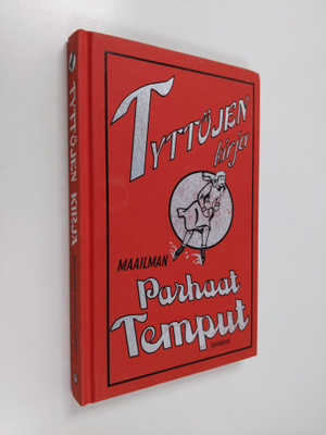 Juliana Foster : Tyttöjen kirja : maailman parhaat temput