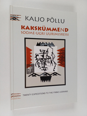 Kaljo Pollu : Eesti kunstiakadeemia kakskummend soome-ugr...