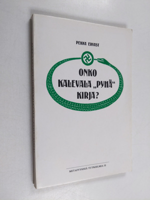 Pekka Ervast : Onko Kalevala pyhä kirja