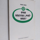 Pekka Ervast : Onko Kalevala pyhä kirja - pikkukuva 1