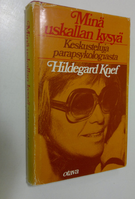 Hildegard Knef : Minä uskallan kysyä : keskusteluja parap...