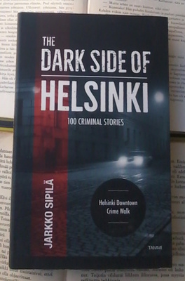 Jarkko Sipilä - The Dark Side of Helsinki (softcover)