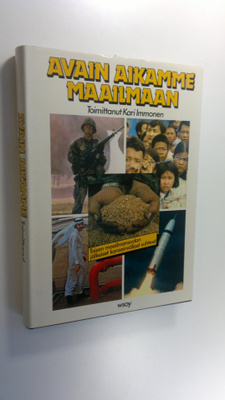 Kari (toim.) Immonen : Avain aikamme maailmaan : toisen m...