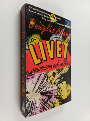 Douglas Adams : Livet, universum och allting