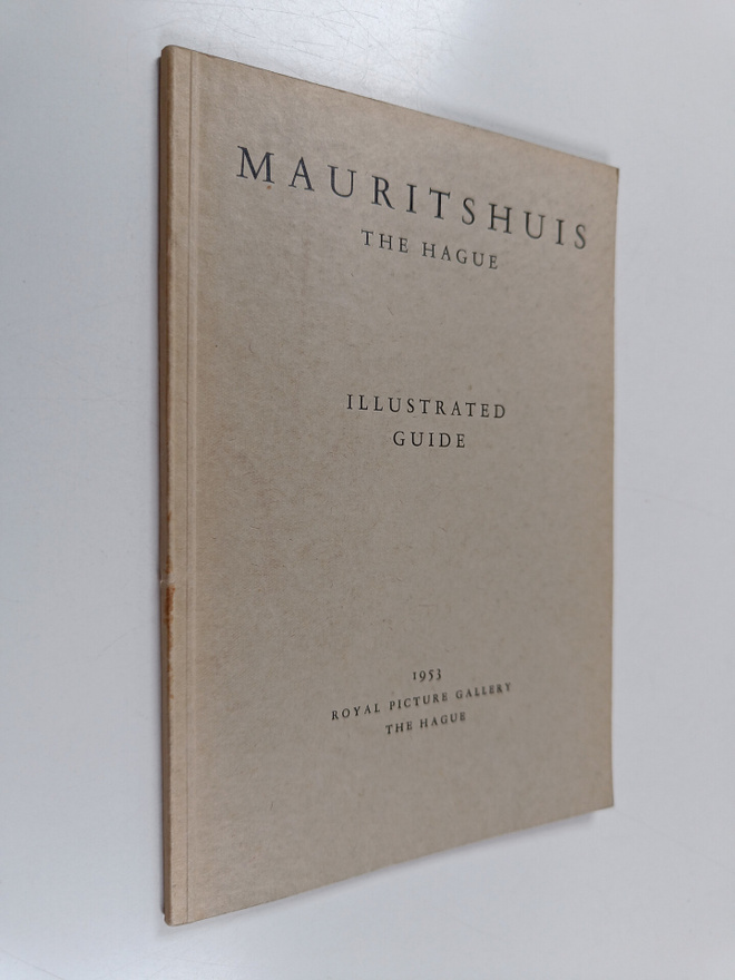 Mauritshuis the hauge : illustrated guide