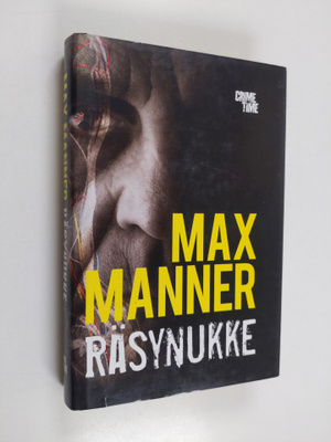 Max Manner : Räsynukke