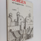 David Macaulay : Borgen så byggdes den - pikkukuva 1