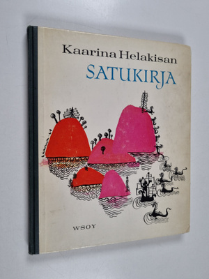 Kaarina Helakisa : Satukirja