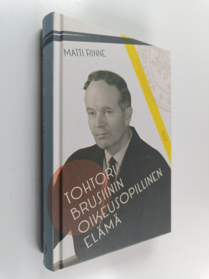 Matti Rinne : Tohtori Brusiinin oikeusopillinen elämä