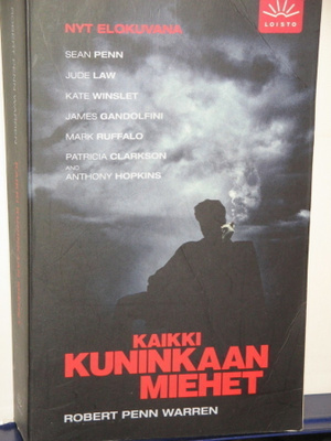 Robert Penn Warren : KAIKKI KUNINKAAN MIEHET
