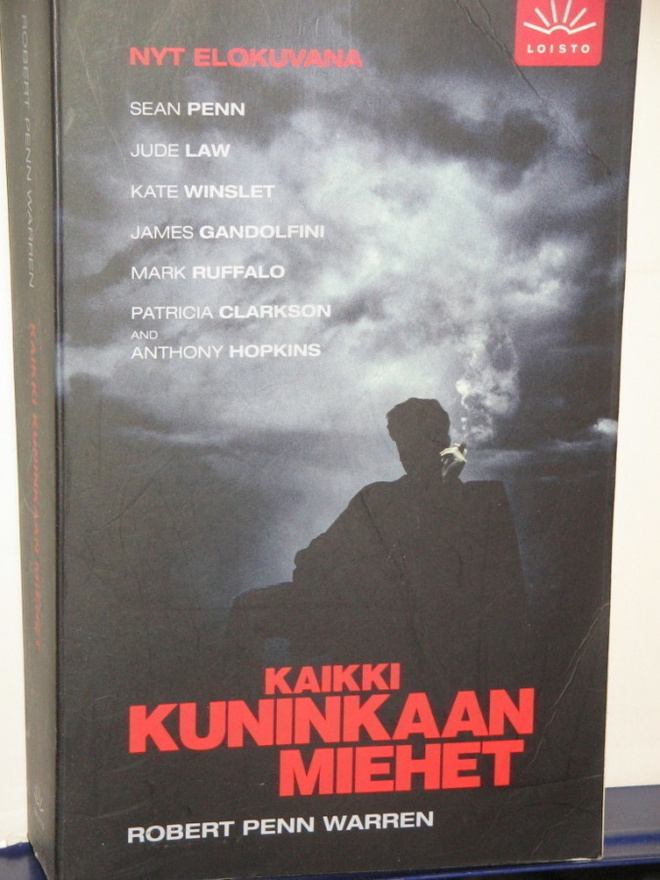 Robert Penn Warren : KAIKKI KUNINKAAN MIEHET