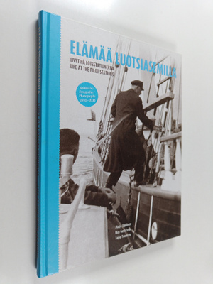 Elämää luotsiasemilla = Livet på lotsstationerna = Life a...