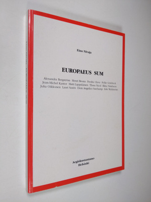 Eino Nivaja : Europaeus sum : Alexandra Bergström, Henri ...