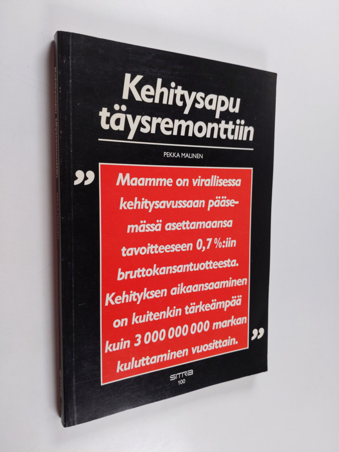 Pekka Malinen : Kehitysapu täysremonttiin : tutkimus kehi...