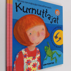 Vivian French ym. : Kurnuttajat : tarina sammakoiden kasv... - pikkukuva 1