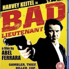 BAD LIEUTENANT - Paha poliisi (1992) Original Director's Cut - pikkukuva 1