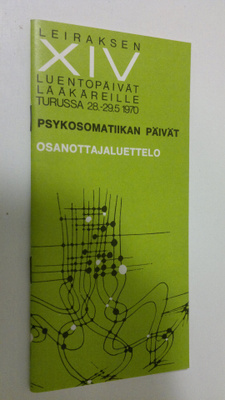 Leiraksen XIV luentopäivät lääkäreille Turussa 28.-29.5.1...