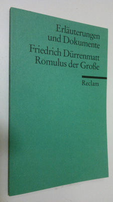 Hans Wagener : Friedrich Durrenmatt - Romulus der Grosse