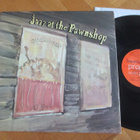 Jazz at the Pawnshop. Domnerus etc. Proprius Audiophile 2 LP - pikkukuva 3