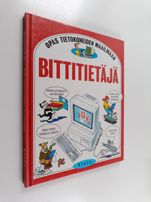 Margaret Stephens : Bittitietäjä : Opas tietokoneiden maa...