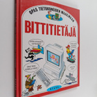 Margaret Stephens : Bittitietäjä : Opas tietokoneiden maa... - pikkukuva 1