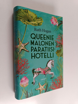 Ruth Hogan : Queenie Malonen Paratiisihotelli