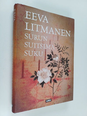 Eeva Litmanen : Surun suitsima suku