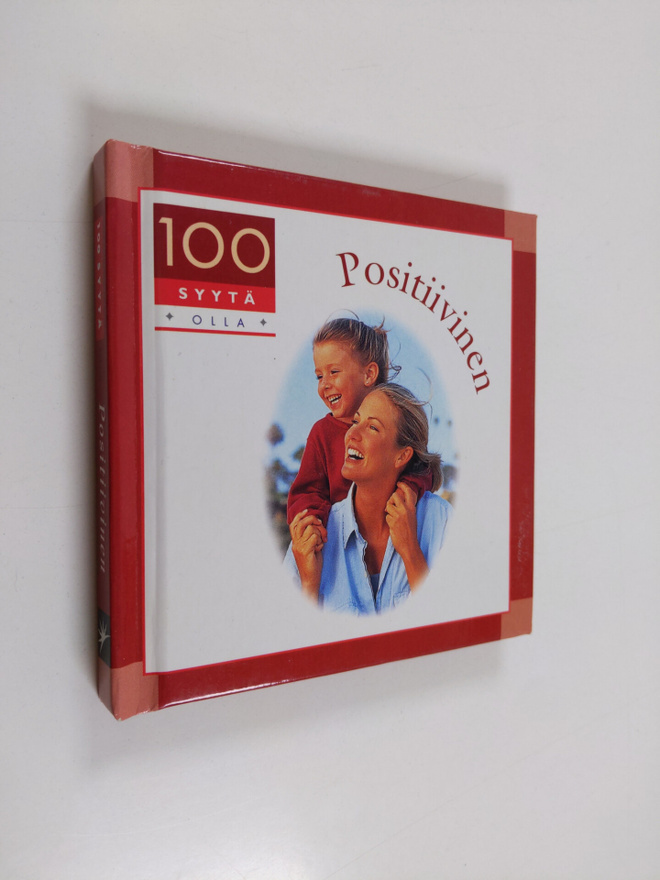 Julia Thorley : 100 syytä olla positiivinen