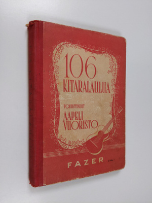 Aapeli (toim.) Vuoristo : 106 kitaralaulua