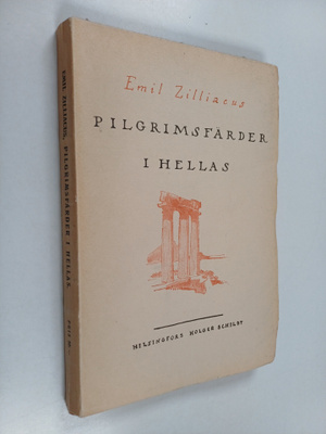 Emil Zilliacus : Pilgrimsfärder i Hellas