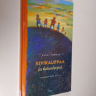 Katri Tapola : Kivikauppaa ja ketunleipiä - pikkukuva 1