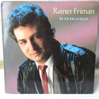RAINER FRIMAN - SE ON SALAISUUS LP - pikkukuva 1