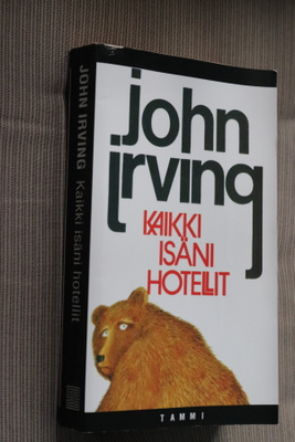 John Irving : Kaikki isäni hotellit ( 10.p. 2002 pokkari )