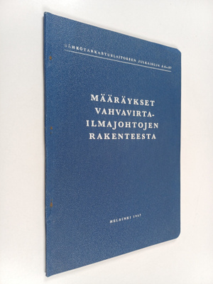 Määräykset vahvavirtailmajohtojen rakenteesta