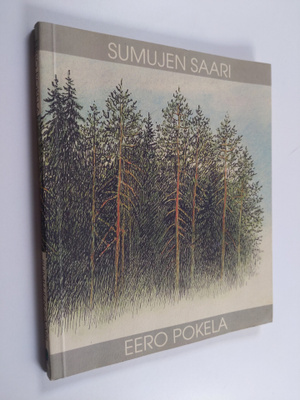 Eero Pokela : Sumujen saari