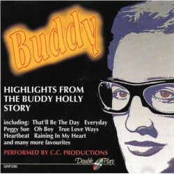 C.C. Productions - Highlights From The Buddy Holly Story (CD