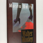 Walter Mosley : Musta Betty - pikkukuva 1