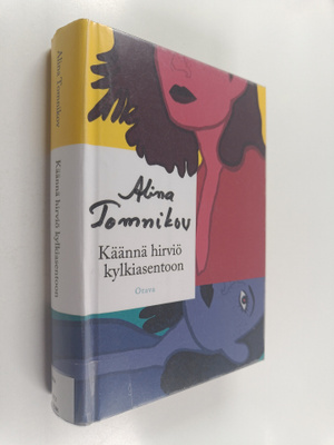 Alina Tomnikov : Käännä hirviö kylkiasentoon